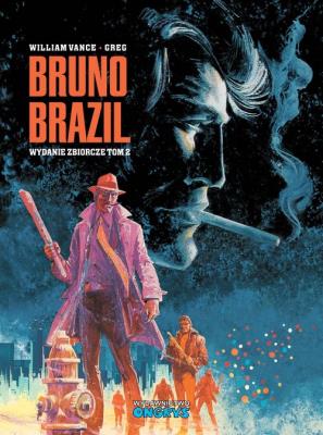 *Bruno Brazil tom 2. Autor: Vance, William; Greg. SmakLiter.pl Okładka książki *Bruno Brazil tom 2