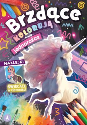 Okładka książki Brzdące kolorują. Jednorożce