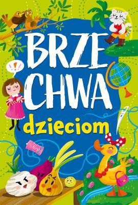Brzechwa dzieciom. Autor: Jan Brzechwa. SmakLiter.pl Okładka książki Brzechwa dzieciom