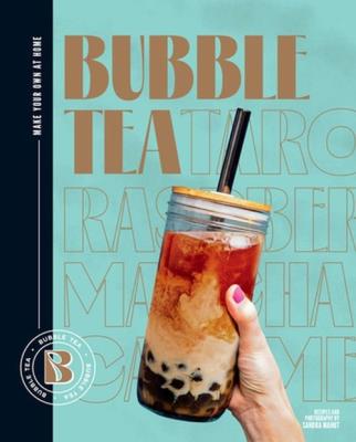 Bubble Tea Make Your Own at Home!. Wydawca: Smith Street Books. SmakLiter.pl Opakowanie Bubble Tea Make Your Own at Home!