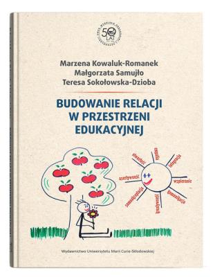 Okładka książki Budowanie relacji w przestrzeni edukacyjnej