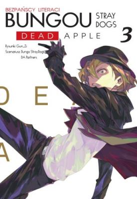 Okładka książki Bungou Stray Dogs. Dead Apple. Tom 3