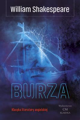 Burza. Autor: William Shakespeare. SmakLiter.pl Okładka książki Burza