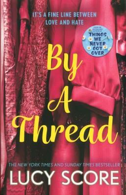 By a Thread. Autor: Score Lucy. SmakLiter.pl Okładka książki By a Thread