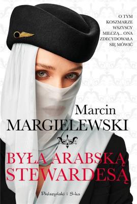 Okładka książki Była arabską stewardesą