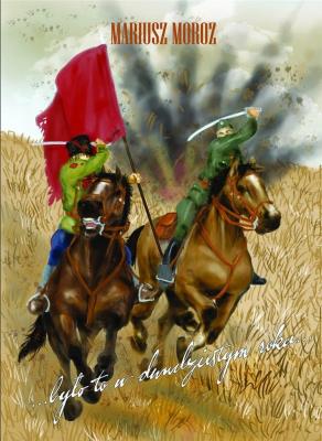 Było to w dwudziestym roku. Autor: Mariusz Moroz. SmakLiter.pl Okładka książki Było to w dwudziestym roku