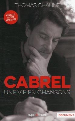 Cabrel, une vie en chanson. Autor: Chaline Thomas. SmakLiter.pl Okładka książki Cabrel, une vie en chanson