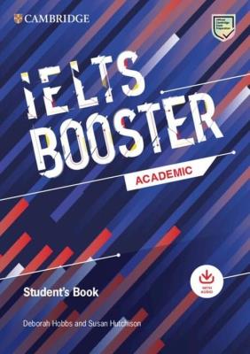 Cambridge English Exam Boosters IELTS Booster Academic Student's Book with Answers with Audio. Autor: Hobbs Deborah, Hutchison Susan. SmakLiter.pl Okładka książki Cambridge English Exam Boosters IELTS Booster Academic Student's Book with Answers with Audio