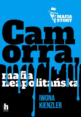 Okładka książki Camorra, mafia neapolitańska