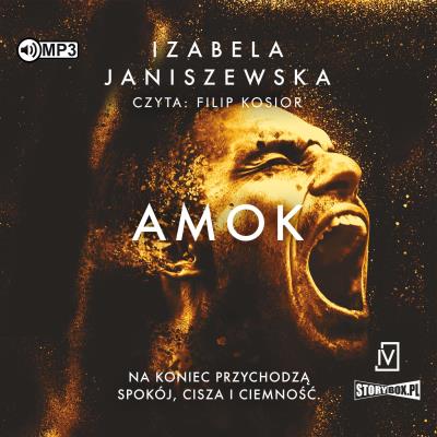 CD MP3 Amok. Larysa Luboń i Bruno Wilczyński. Tom 3. Autor: Izabela Janiszewska. SmakLiter.pl Okładka książki CD MP3 Amok. Larysa Luboń i Bruno Wilczyński. Tom 3