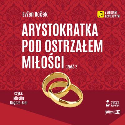 Okładka książki CD MP3 Arystokratka pod ostrzałem miłości 2. Tom 6