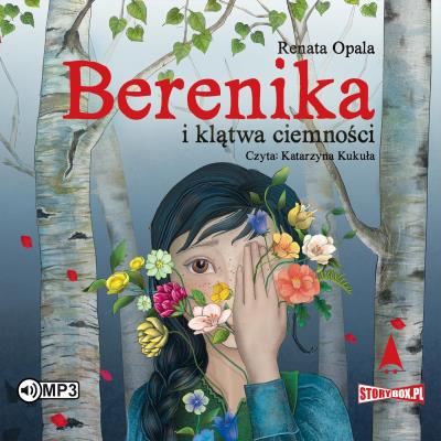 CD MP3 Berenika i klątwa ciemności. Autor: Opala Renata. SmakLiter.pl Okładka książki CD MP3 Berenika i klątwa ciemności
