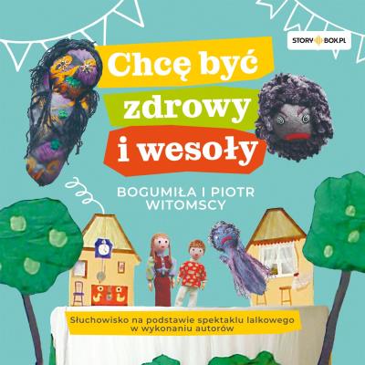 Okładka książki CD MP3 Chcę być zdrowy i wesoły