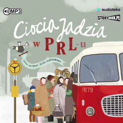 Okładka książki CD MP3 Ciocia Jadzia w PRL-u