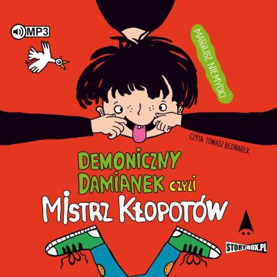 CD MP3 Demoniczny Damianek czyli mistrz kłopotów. Autor: Mariusz Niemycki. SmakLiter.pl Okładka książki CD MP3 Demoniczny Damianek czyli mistrz kłopotów