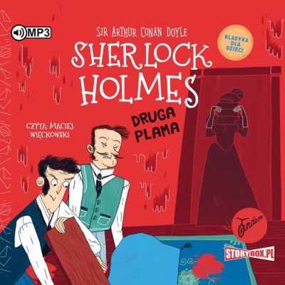 Okładka książki CD MP3 Druga plama. Klasyka dla dzieci. Sherlock Holmes. Tom 29