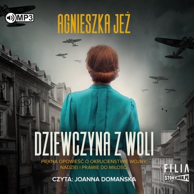 CD MP3 Dziewczyna z Woli. Autor: Jeż Agnieszka. SmakLiter.pl Okładka książki CD MP3 Dziewczyna z Woli