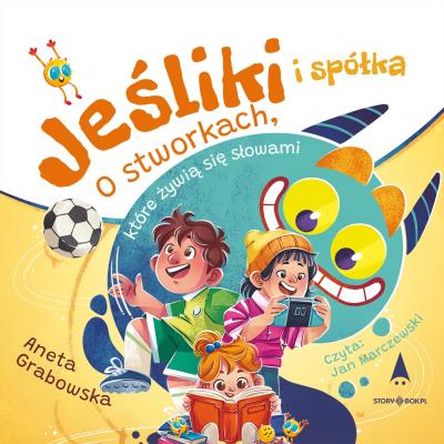 CD MP3 Jeśliki i spółka. O stworkach, które żywią się słowami. Autor: Grabowska Aneta. SmakLiter.pl Okładka książki CD MP3 Jeśliki i spółka. O stworkach, które żywią się słowami