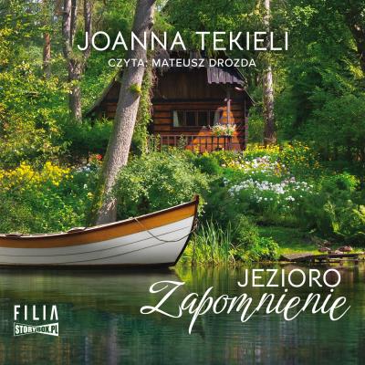 CD MP3 Jezioro Zapomnienie. Autor: Joanna Tekieli. SmakLiter.pl Okładka książki CD MP3 Jezioro Zapomnienie