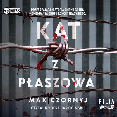 CD MP3 Kat z Płaszowa. Autor: Max Czornyj. SmakLiter.pl Okładka książki CD MP3 Kat z Płaszowa
