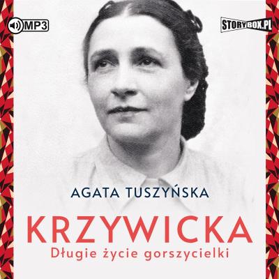 CD MP3 Krzywicka. Długie życie gorszycielki. Autor: Agata Tuszyńska. SmakLiter.pl Okładka książki CD MP3 Krzywicka. Długie życie gorszycielki