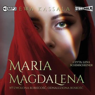 CD MP3 Maria Magdalena. Wyzwolona kobiecość, odnaleziona boskość. Autor: Ewa Kassala. SmakLiter.pl Okładka książki CD MP3 Maria Magdalena. Wyzwolona kobiecość, odnaleziona boskość