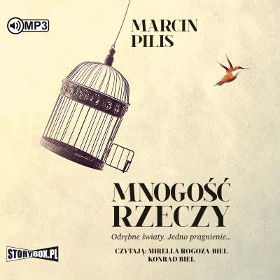 CD MP3 Mnogość rzeczy. Autor: Pilis Marcin. SmakLiter.pl Okładka książki CD MP3 Mnogość rzeczy