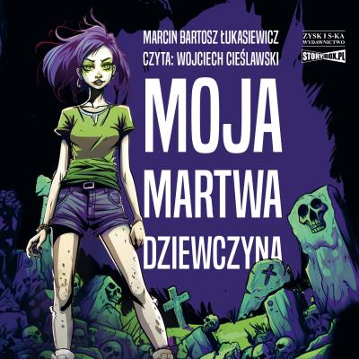 Okładka książki CD MP3 Moja martwa dziewczyna