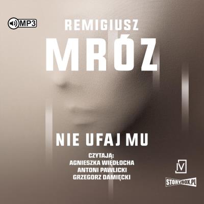 CD MP3 Nie ufaj mu. Autor: Remigiusz Mróz. SmakLiter.pl Okładka książki CD MP3 Nie ufaj mu