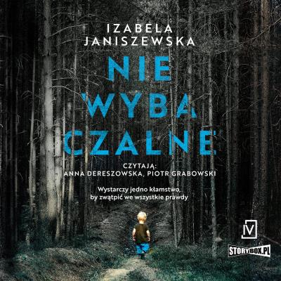 CD MP3 Niewybaczalne. Autor: Izabela Janiszewska. SmakLiter.pl Okładka książki CD MP3 Niewybaczalne