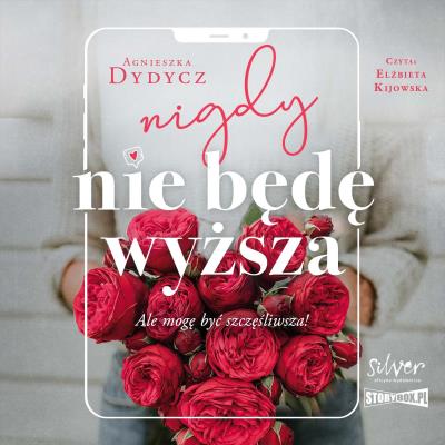 Okładka książki CD MP3 Nigdy nie będę wyższa