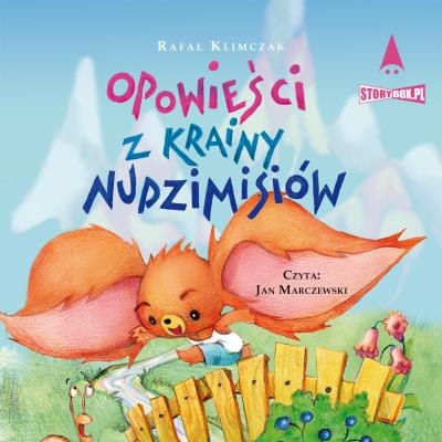 CD MP3 Opowieści z krainy Nudzimisiów. Autor: Klimczak Rafał. SmakLiter.pl Okładka książki CD MP3 Opowieści z krainy Nudzimisiów