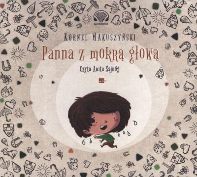 CD MP3 Panna z mokrą głową. Autor: Kornel Makuszyński. SmakLiter.pl Okładka książki CD MP3 Panna z mokrą głową