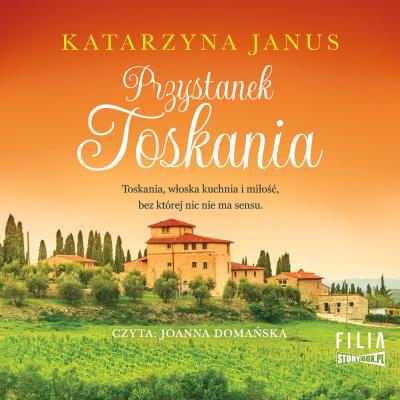 CD MP3 Przystanek Toskania. Autor: Katarzyna Janus. SmakLiter.pl Okładka książki CD MP3 Przystanek Toskania