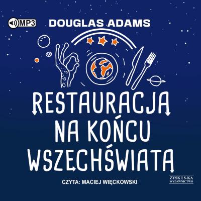 CD MP3 Restauracja na końcu wszechświata. Autostopem przez Galaktykę. Tom 2. Autor: Adams Douglas. SmakLiter.pl Okładka książki CD MP3 Restauracja na końcu wszechświata. Autostopem przez Galaktykę. Tom 2