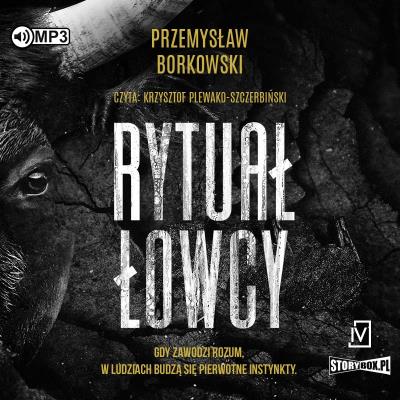 Okładka książki CD MP3 Rytuał łowcy. Prokurator Gabriela Seredyńska.Tom 1