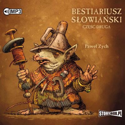 CD MP3 Rzecz o biziach, kadukach i samojadkach. Bestiariusz słowiański. Tom 2. Autor: Bartłomiej Grzegorz Sala;Witold Vargas;Paweł Zych. SmakLiter.pl Okładka książki CD MP3 Rzecz o biziach, kadukach i samojadkach. Bestiariusz słowiański. Tom 2