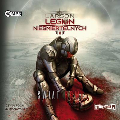 Okładka książki CD MP3 Świat Krwi. Legion nieśmiertelnych. Tom 8