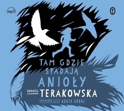 Okładka książki CD MP3 Tam, gdzie spadają Anioły (audiobook)