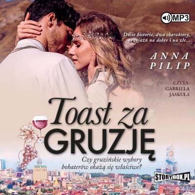 Okładka książki CD MP3 Toast za Gruzję