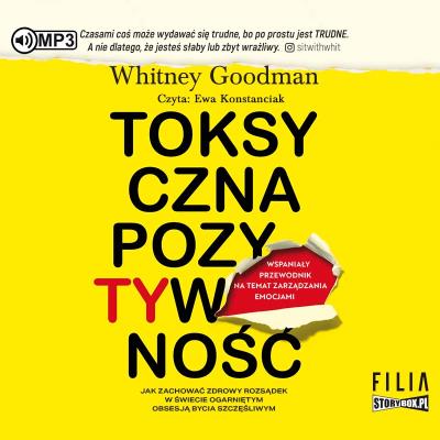 CD MP3 Toksyczna pozytywność. Autor: Whitney Goodman. SmakLiter.pl Okładka książki CD MP3 Toksyczna pozytywność