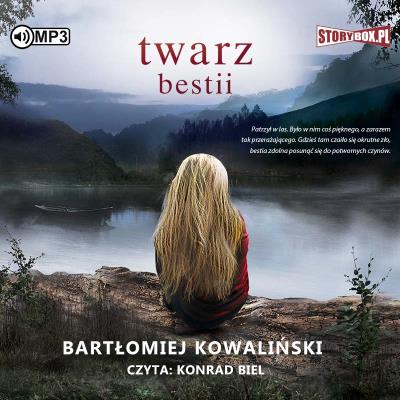 CD MP3 Twarz bestii. Autor: Bartłomiej Kowaliński. SmakLiter.pl Okładka książki CD MP3 Twarz bestii