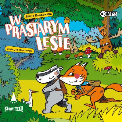 CD MP3 W Prastarym Lesie. Autor: Kalinowska Alicja. SmakLiter.pl Okładka książki CD MP3 W Prastarym Lesie