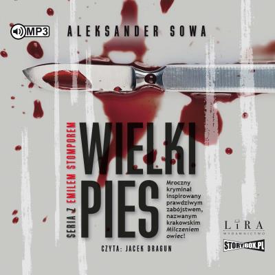 CD MP3 Wielki Pies. Autor: Aleksander Sowa. SmakLiter.pl Okładka książki CD MP3 Wielki Pies