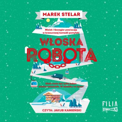 Okładka książki CD MP3 Włoska robota. Góra kłopotów. Tom 2
