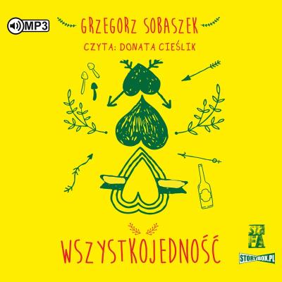 CD MP3 Wszystkojedność. Autor: Grzegorz Sobaszek. SmakLiter.pl Okładka książki CD MP3 Wszystkojedność