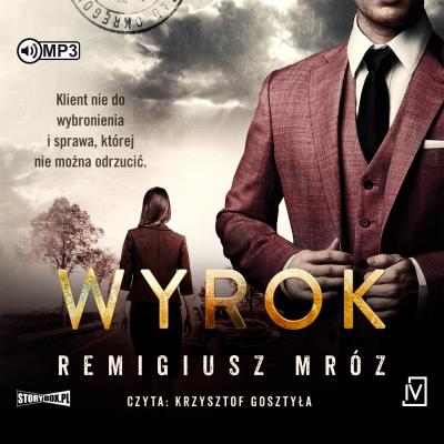 CD MP3 Wyrok. Autor: Remigiusz Mróz. SmakLiter.pl Okładka książki CD MP3 Wyrok