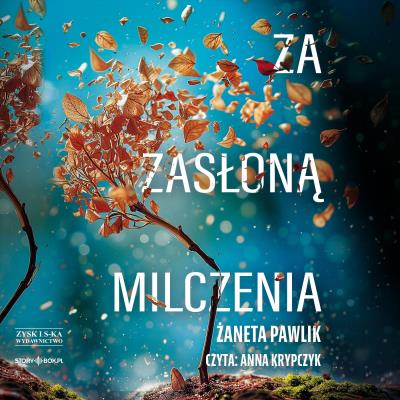 CD MP3 Za zasłoną milczenia. Autor: Żaneta Pawlik. SmakLiter.pl Okładka książki CD MP3 Za zasłoną milczenia