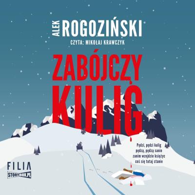 CD MP3 Zabójczy kulig. Autor: Alek Rogoziński. SmakLiter.pl Okładka książki CD MP3 Zabójczy kulig