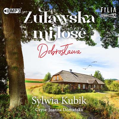 CD MP3 Żuławska miłość. Dobrosława. Autor: Sylwia Kubik. SmakLiter.pl Okładka książki CD MP3 Żuławska miłość. Dobrosława